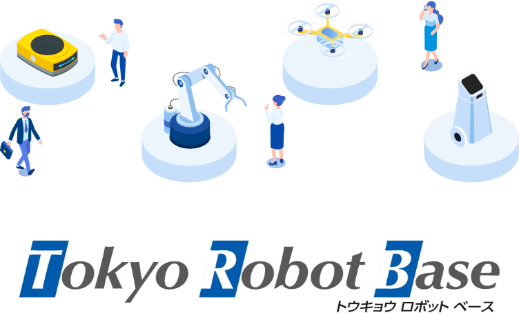 Tokyo Robot Base トウキョウロボットベース